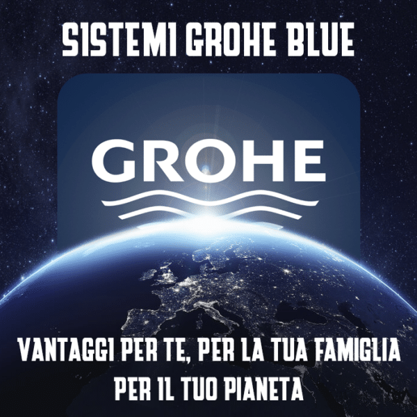 Vantaggi Sistemi Grohe